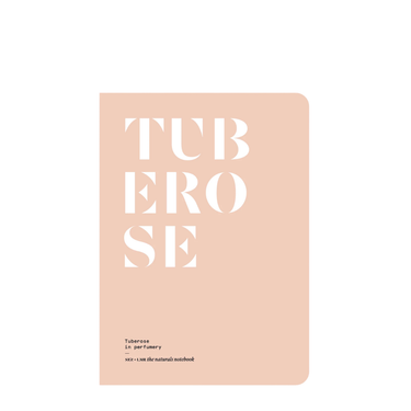 The Naturals Notebook | Tuberose