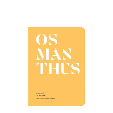 The Naturals Notebook | Osmanthus